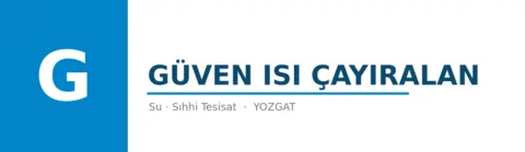 Güven Isı Çayıralan - Sıhhi Tesisat ustası Yozgat