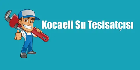 Mert Tesisat (Kocaeli Su Tesisatçısı) - Sıhhi Tesisat ustası