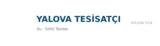 Yalova Tesisatçı - Su Tesisatı ustası