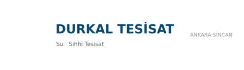 Durkal Tesisat - Su Tesisatı ustası Ankara