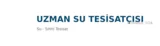 Uzman Su Tesisatçısı - Su Tesisatı ustası
