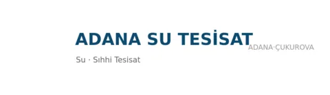 Adana Su Tesisat profil fotoğrafı