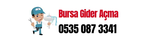 Bursa Gider Açma Servisi - Su Tesisatı ustası Bursa