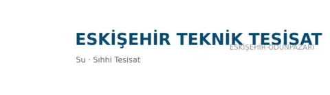 Eskişehir Teknik Tesisat profil fotoğrafı