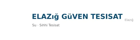 Elazığ Güven Tesisat - Su Tesisatı ustası Merkez, Elazığ