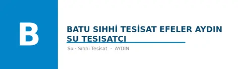 BATU SIHHİ TESİSAT Efeler Aydın Su Tesisatçı profil fotoğrafı