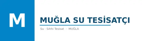 MUĞLA SU TESİSATÇI - Sıhhi Tesisat ustası Menteşe, Muğla