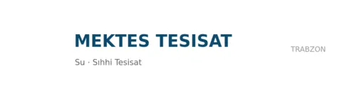 Mektes Tesisat - Su Tesisatı ustası Ortahisar, Trabzon