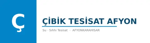 ÇİBİK TESİSAT AFYON - Su Tesisatı ustası Merkez, Afyonkarahisar