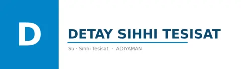 Detay Sıhhi Tesisat - Su Tesisatı ustası Merkez, Adıyaman