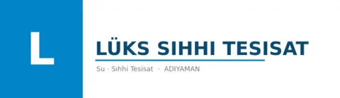 Lüks Sıhhi Tesisat - Su Tesisatı ustası Merkez, Adıyaman