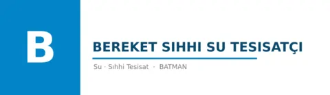Bereket Sıhhı su tesisatçı profil fotoğrafı
