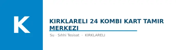 Kırklareli 24 Kombi Kart Tamir Merkezi - Firma logosu