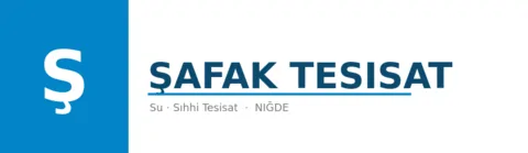 Şafak Tesisat - Su Tesisatı ustası Merkez, Niğde