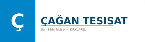 Çağan Tesisat - Sıhhi Tesisat ustası Kırklareli